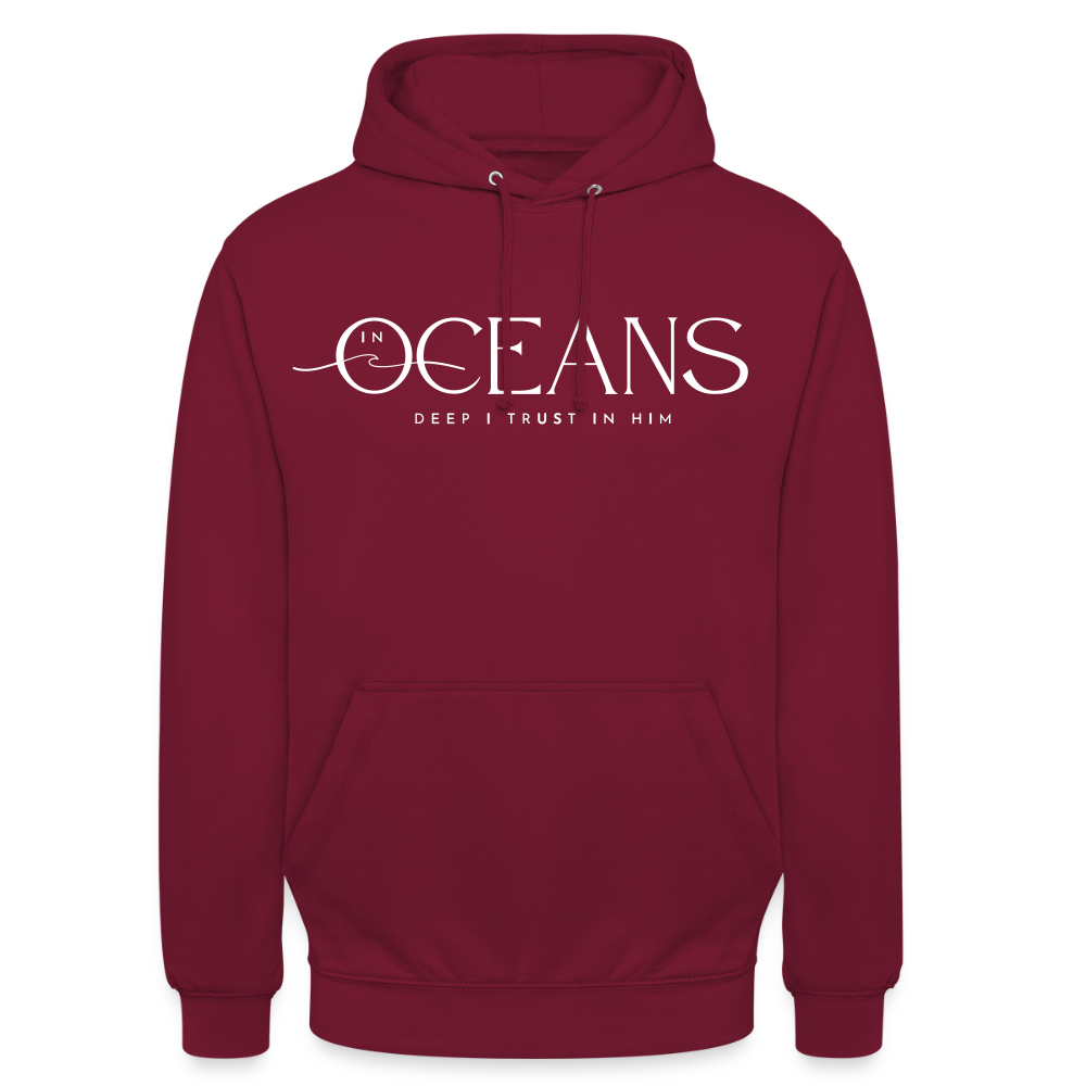 Oceans - Unisex Hoodie - Bordeaux