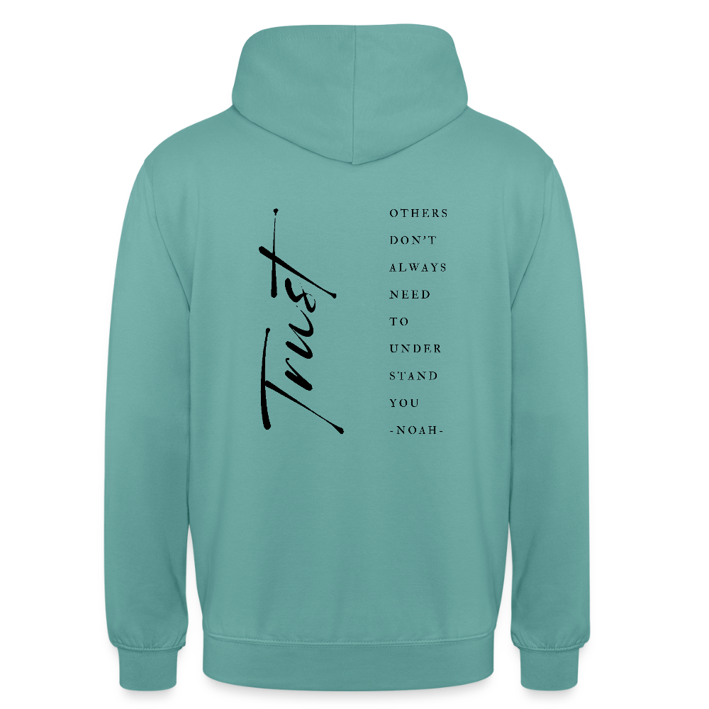 trust - Unisex Hoodie - Pastelltürkis