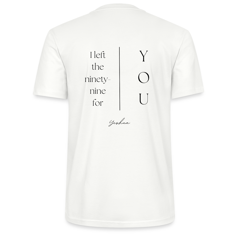 I left the 99 for you - Unisex T-Shirt - Weiß