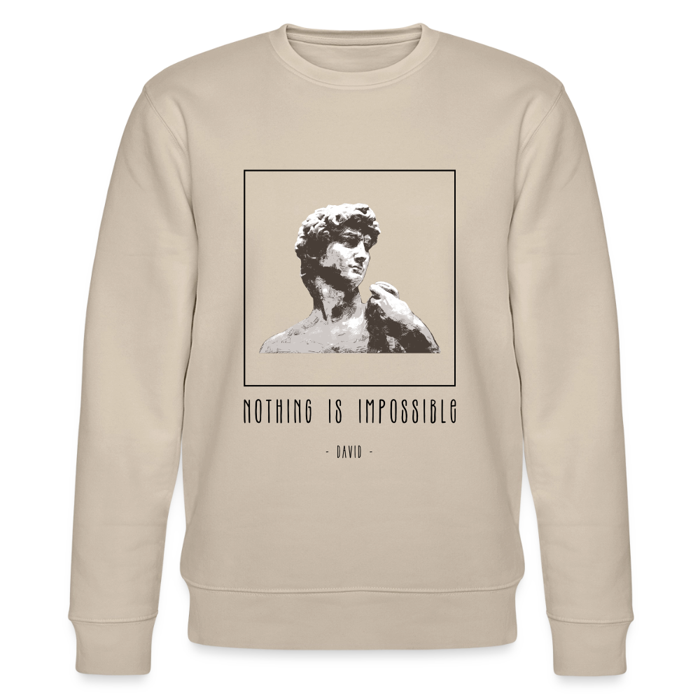 Nichts ist unmöglich - Unisex Bio-Sweatshirt - Beige