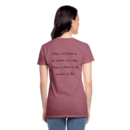 Peace in his presence - Frauen T-Shirt - Malve