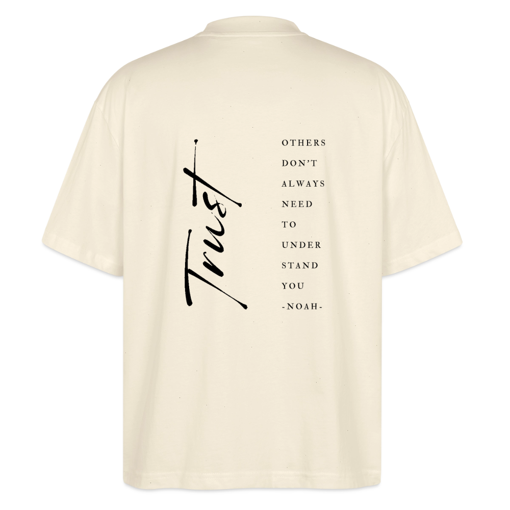 trust - Unisex Oversized Bio-T-Shirt - Natur