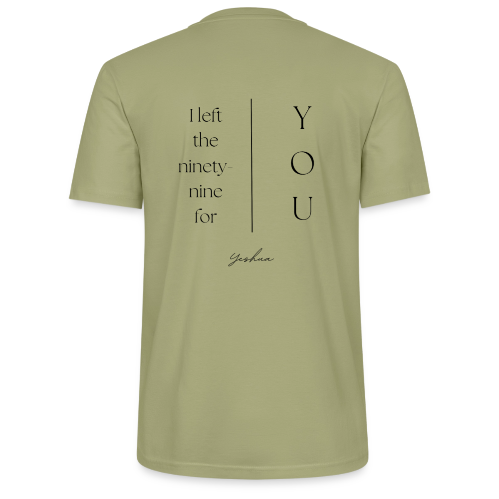 I left the 99 for you - Unisex T-Shirt - Nebelgrün