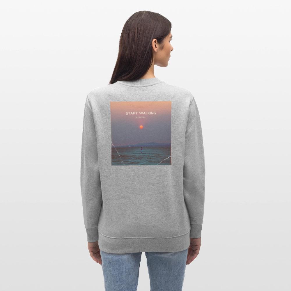 Start walking - Unisex Sweatshirt - Grau meliert