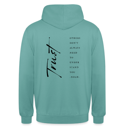 trust - Unisex Hoodie - Pastelltürkis