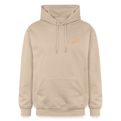 be the light - Unisex Hoodie - Sand