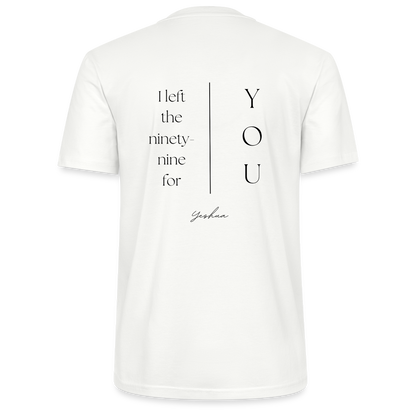 I left the 99 for you - Unisex T-Shirt - Weiß