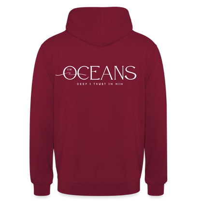 Oceans - Unisex Hoodie Backprint - Bordeaux