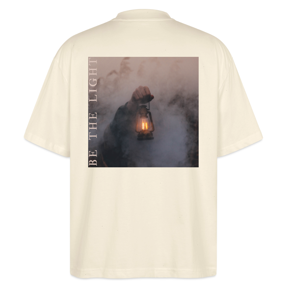 be the light - Oversized Unisex T-Shirt - Natur