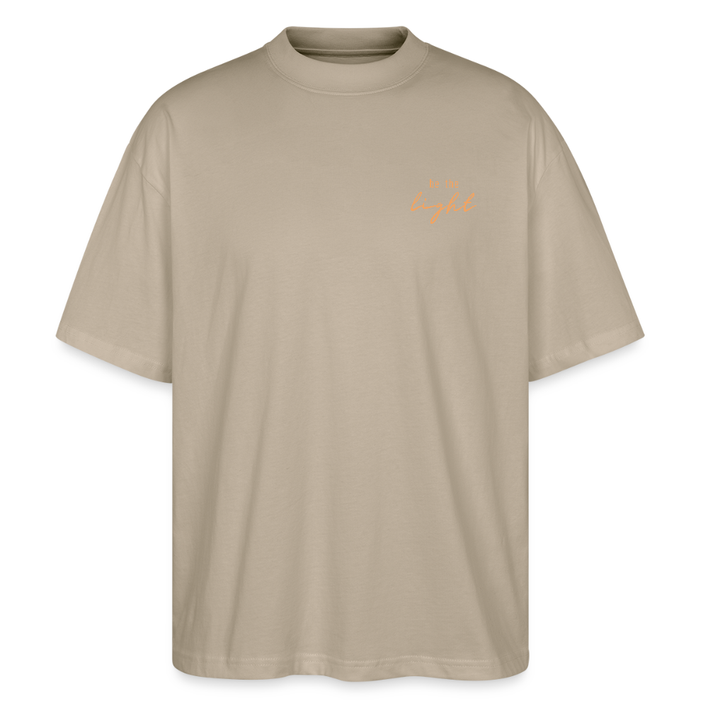 be the light - Oversized Unisex T-Shirt - Steingrau