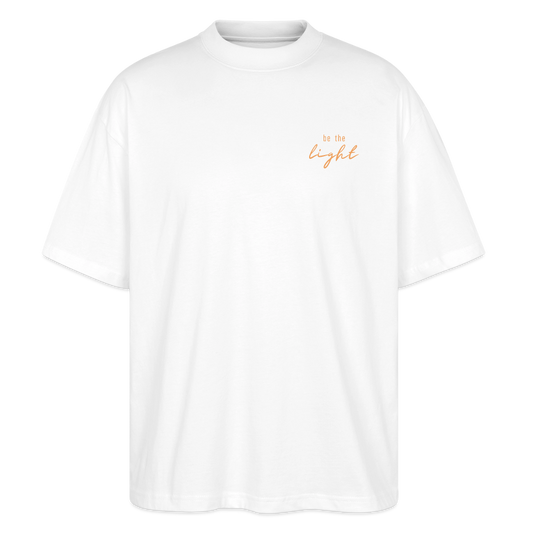 be the light - Oversized Unisex T-Shirt - Weiß