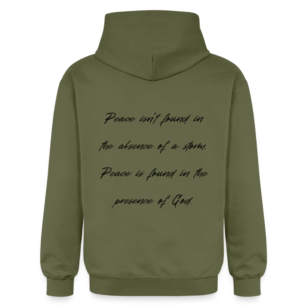 Peace in his presence - Unisex Hoodie - Militärgrün