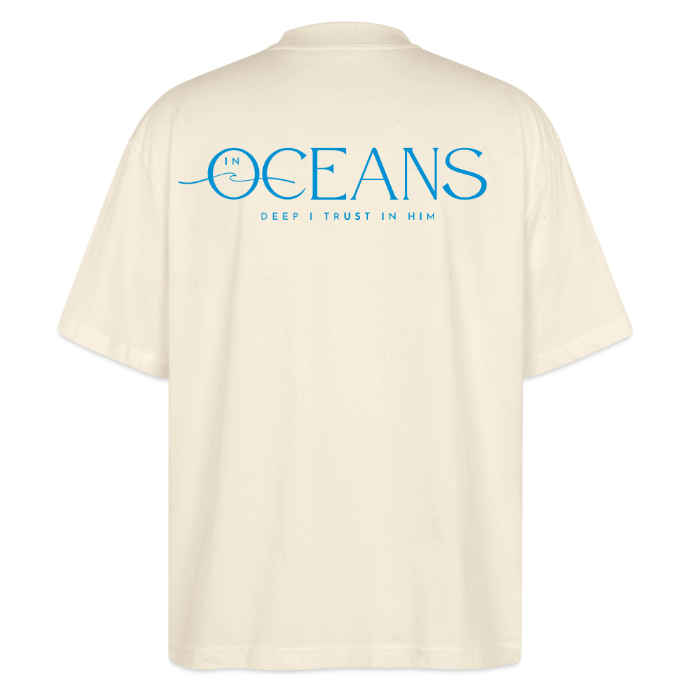 Oceans - Unisex Oversized T-Shirt - Natur