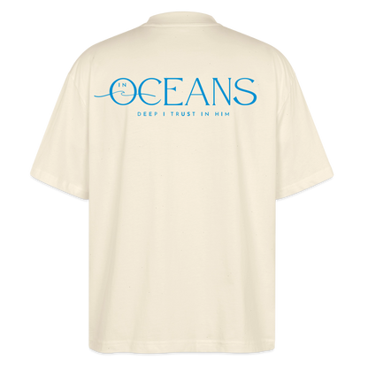 Oceans - Unisex Oversized T-Shirt - Natur