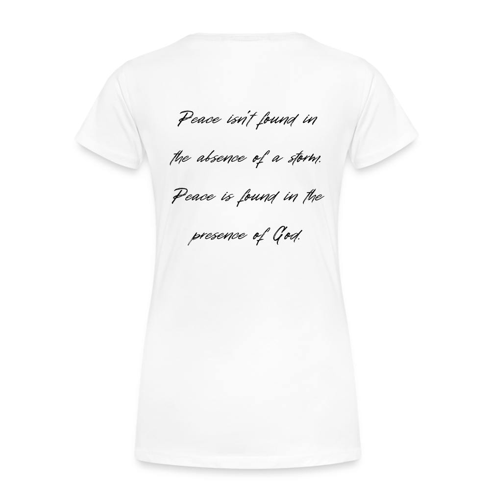 Peace in his presence - Frauen T-Shirt - Weiß