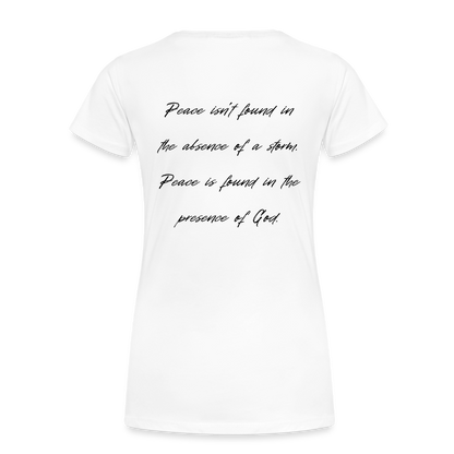 Peace in his presence - Frauen T-Shirt - Weiß